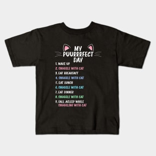 Perfect Day Is Snuggling a Cat, Cat Owner, Cat Lover Kids T-Shirt